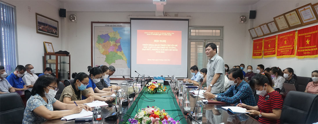 Hội nghị triển khai, quán triệt chuyên đề học tập và làm theo tư tưởng, đạo đức, phong cách Hồ Chí Minh năm 2022.