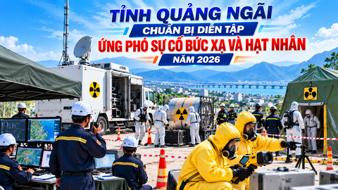 Tỉnh Quảng Ngãi chuẩn bị diễn tập ứng phó sự cố bức xạ và hạt nhân năm 2026