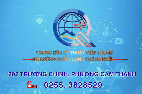 Trung tâm Kỹ thuật Tiêu chuẩn Đo lường Chất lượng tỉnh Quảng Ngãi