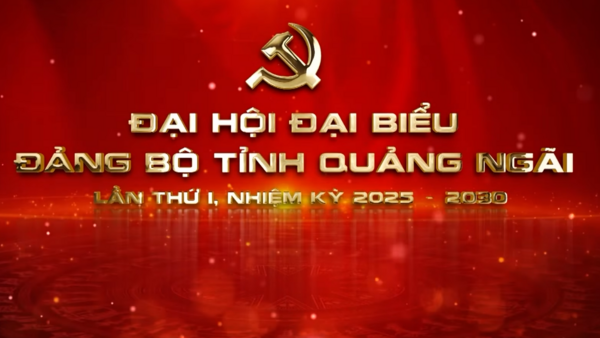Trailer | Chào mừng Đại hội đại biểu Đảng bộ tỉnh Quảng Ngãi lần thứ I, nhiệm kỳ 2025 -2030