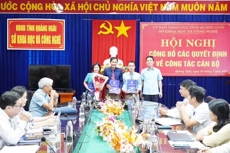 Sở Khoa học và Công nghệ tỉnh Quảng Ngãi công bố các quyết định về công tác cán bộ